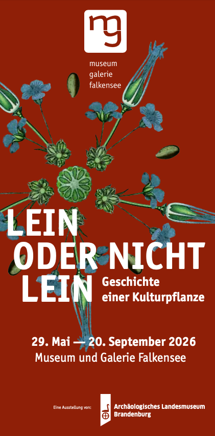 Ausstellung „Lein oder nicht Lein – Geschichte einer Kulturpflanze“, Falkensee Ausstellung „Lein oder nicht Lein – Geschichte einer Kulturpflanze“, Falkensee